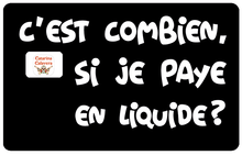 Charger l'image dans la galerie, C'est combien, si je paye en liquide? - Sticker pour carte bancaire, disponible en deux formats.