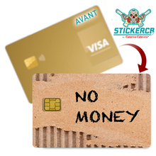 Load image into Gallery viewer, No Money, Credit card sticker, US format