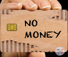 Charger l'image dans la galerie, No Money, Sticker pour carte bancaire, format US