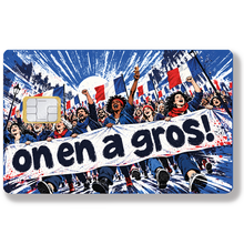 Charger l'image dans la galerie, ON EN A GROS ! - Sticker pour carte bancaire