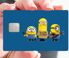 Charger l'image dans la galerie, Tribute to Minions Stupides - sticker pour carte bancaire