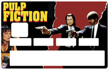 Load image into Gallery viewer, Tribute to Pulp Fiction - Sticker pour carte bancaire, disponible en deux formats.