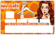 Charger l'image dans la galerie, Ma carte spéciale, Je n'ai plus rien à me mettre - Sticker pour carte bancaire, disponible en deux formats.