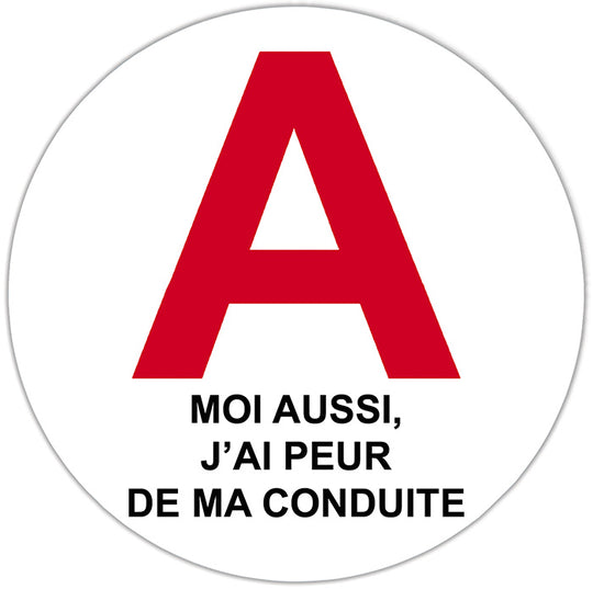 Sticker, Disque A, jeune conducteur, Moi aussi, j'ai peur