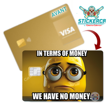 Load image into Gallery viewer, In terms of money - credit card sticker, US format
