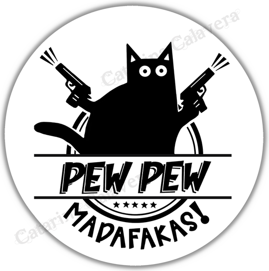 Sticker PEW PEW - MADAFAKAS !