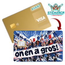 Charger l'image dans la galerie, ON EN A GROS ! - Sticker pour carte bancaire
