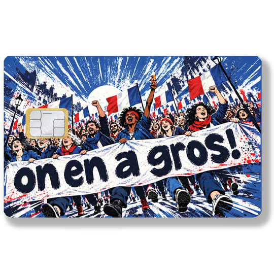 ON EN A GROS ! - Sticker pour carte bancaire