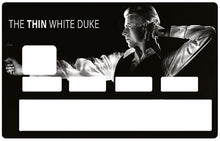 Laden Sie ein Bild in die Galerie hoch, Tribute to DAVID BOWIE, The Thin White Duke – Kreditkartenaufkleber