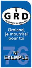 Charger l&#39;image dans la galerie, Sticker pour plaque d&#39;immatriculation MOTO, Fond BLEU, N° de département - Presipauté de Groland « Groland, je mourrirai pour toi. »
