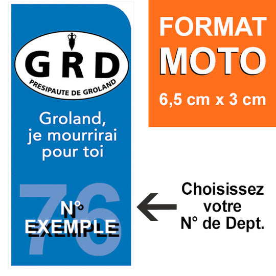 Sticker for MOTORCYCLE license plate, BLUE background, Department number - Principality of Groland "Groland, I will die for you."