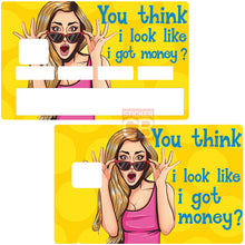 Upload image to gallery, You Think? - credit card sticker