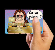 Load the image in the gallery, Ca va passe?- credit card sticker
